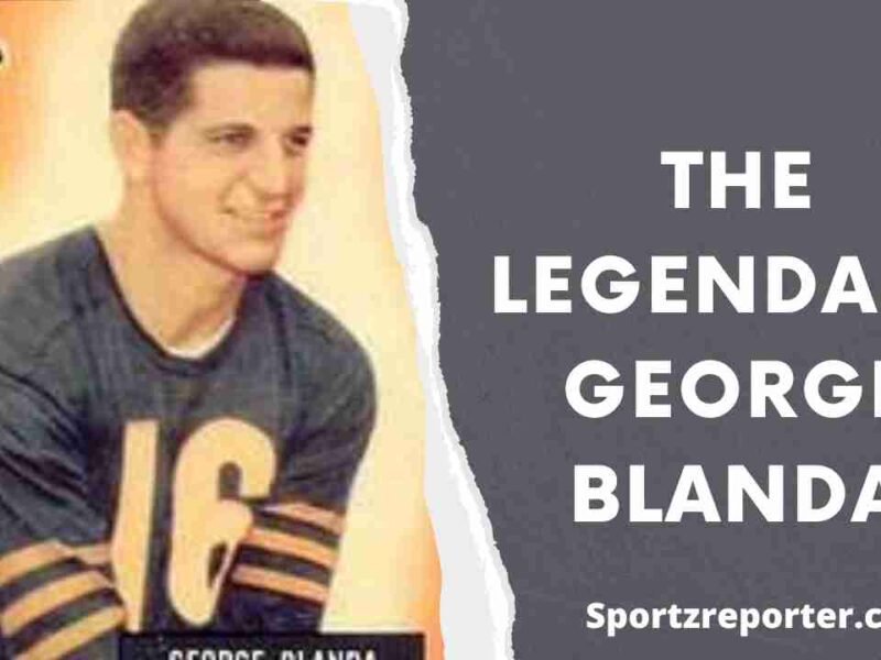 THE LEGENDARY GEORGE BLANDA