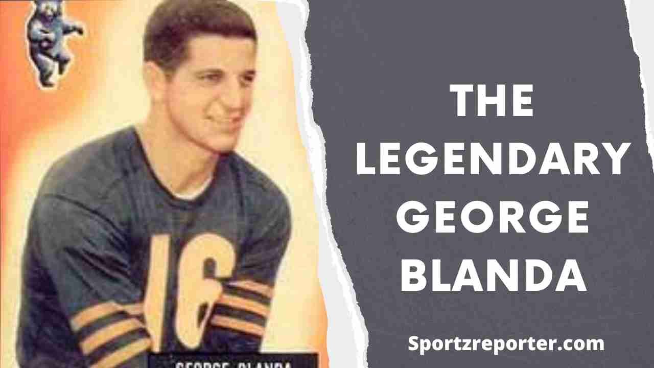 THE LEGENDARY GEORGE BLANDA